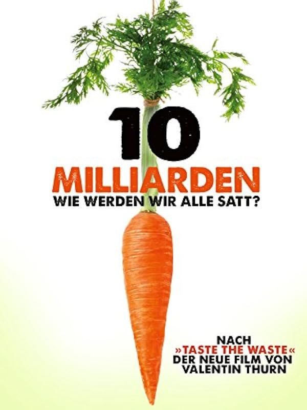 10 Billion - What's on your plate? poster
